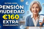 Complemento de pensiones de viudedad €160 extra, requisitos y fechas de ingreso marzo–abril