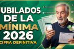 Jubilados de la mínima abril 2026: cifra definitiva con aumento por inflación aplicado
